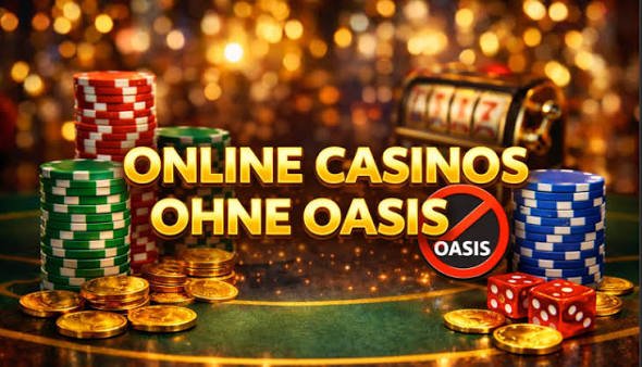 Casino Online ohne Oasis - Die besten Plattformen im Überblick Casino Online ohne Oasis - Die besten Plattformen im Überblick